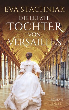 die-letzte-tochter-von-versailles_9783458681694_cover (1) die-letzte-tochter-von-versailles_9783458681694_cover (1)
